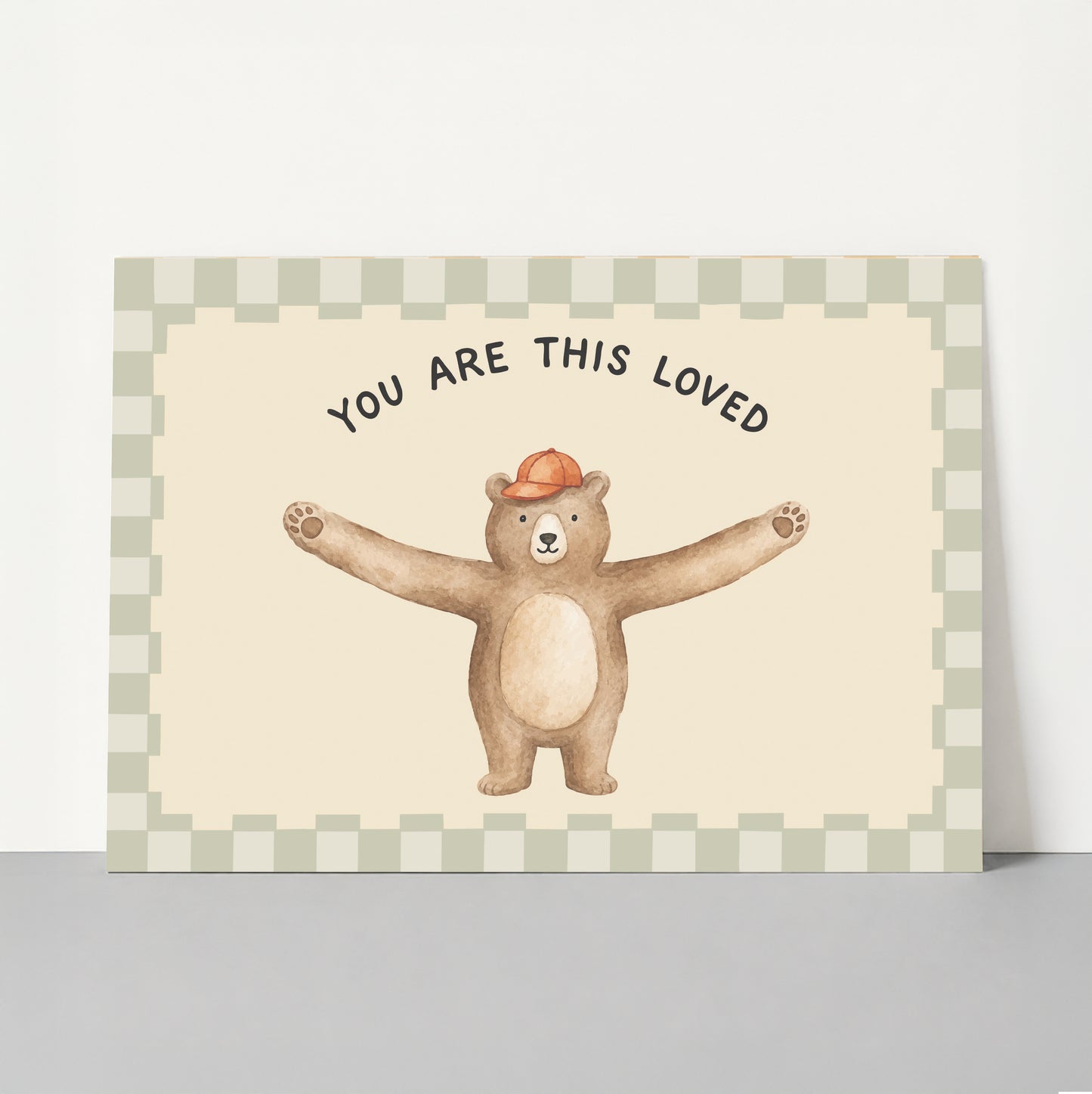 You Are This Loved Bear Nursery Print
