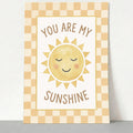You Are My Sunshine Nursery Print